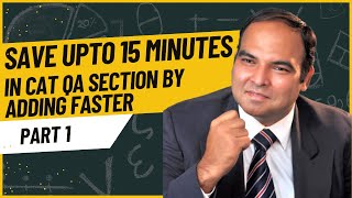 How to save 15 minutes In CAT Quants Section  by Calculating Faster |  Part 1| Arun Sharma #cat2023