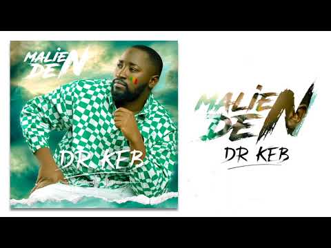 Dr KEB Malien Den (audio officiel ) 2023