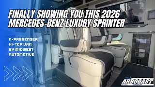 Finally Showing You This 2026 Mercedes-Benz Luxury Sprinter | Dave Arbogast Conversion Vans