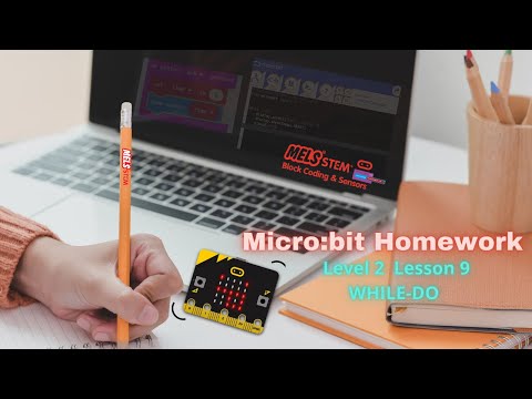 Micro:bit Homework- Micro:bit Level 2 Lesson 9 WHILE DO || MELS Coding || MELS STEM || Questions ||