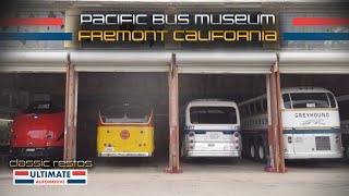 Classic Restos S1E7 | Pacific Bus Museum (California)