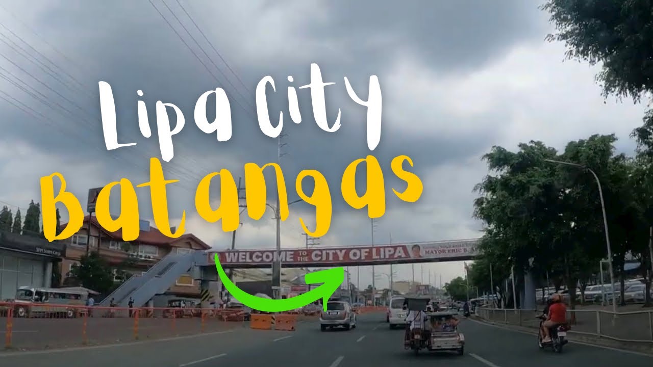 Lipa City Batangas Drive Tour YouTube