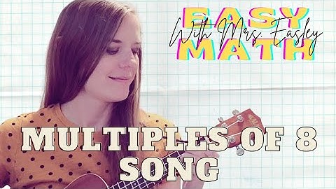MULTIPLES OF 8 SONG [Ukulele multiplication song]