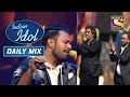 Shahzan ने अपने "Sapna Jahan" Performance से ले लिया सबसे Standing Ovation | Indian Idol | Daily Mix