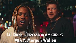 Lil Durk - Broadway Girls feat.  Morgan Wallen