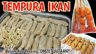 JUALAN BELUM ADA PESAING DIJAMIN RAME PEMBELI!! TEMPURA IKAN SANGAT ENAK IDE JUALAN 1000AN LARIS