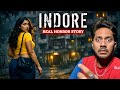 INDORE Most Haunted Ghost Incident 😱 | Subscriber Real Horror Story