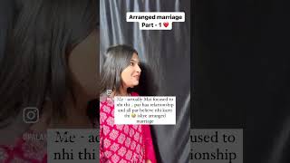 Arranged marriage part -1 ❤️❤️ palaksharma_16 lovestory arrangemarriage arrangedmarriage