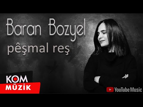 Baran Bozyel - Pêşmal Reş 2019 (Official Audio © Kom Müzik)