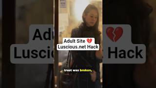 Adult Site 💔 Luscious.net Hack Exposes 1.2M Secrets #debunkinghacks #cybersecurity