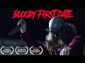Bloody first date  horror short film