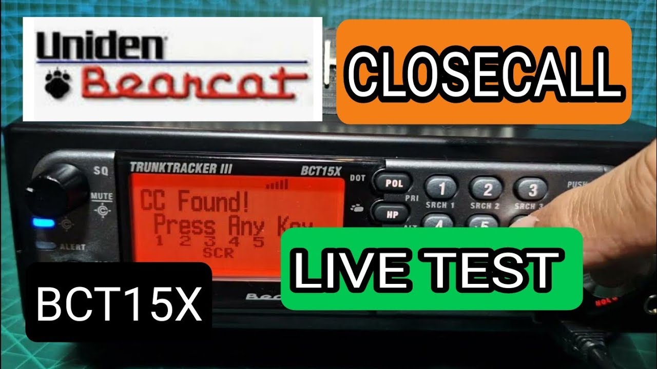 UNIDEN BCT15X - CLOSE CALL TEST & MORE - YouTube