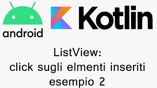 Android Studio - Listview Tap Sugli Elementi Esempio 2