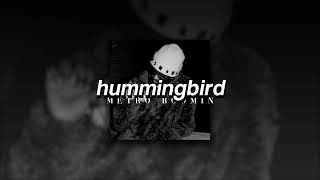 Metro Boomin + James Blake, Hummingbird | slowed + reverb |