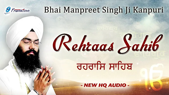 Rehras Sahib Full Live Path Bhai Manpreet Singh Ji...