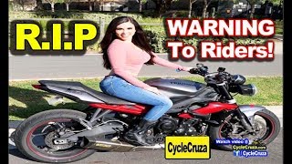 RIP Annette Carrion! WARNING To All Motorcycle Riders!