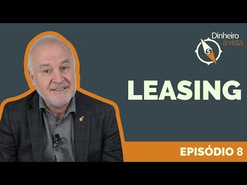 Vídeo: O Que é Mais Lucrativo: Leasing Financeiro Ou Crédito