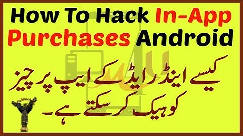 how to hack in app purchases android