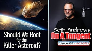 Should We Root for the Killer Asteroid Your calls on any subject