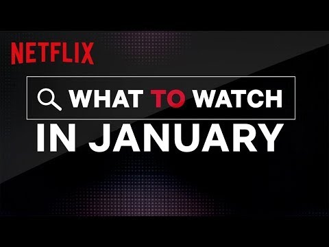 what-to-watch-in-january-|-netflix