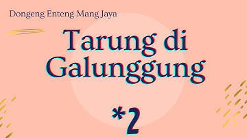Mang Jaya, Bagian 2, Tarung di Galunggung