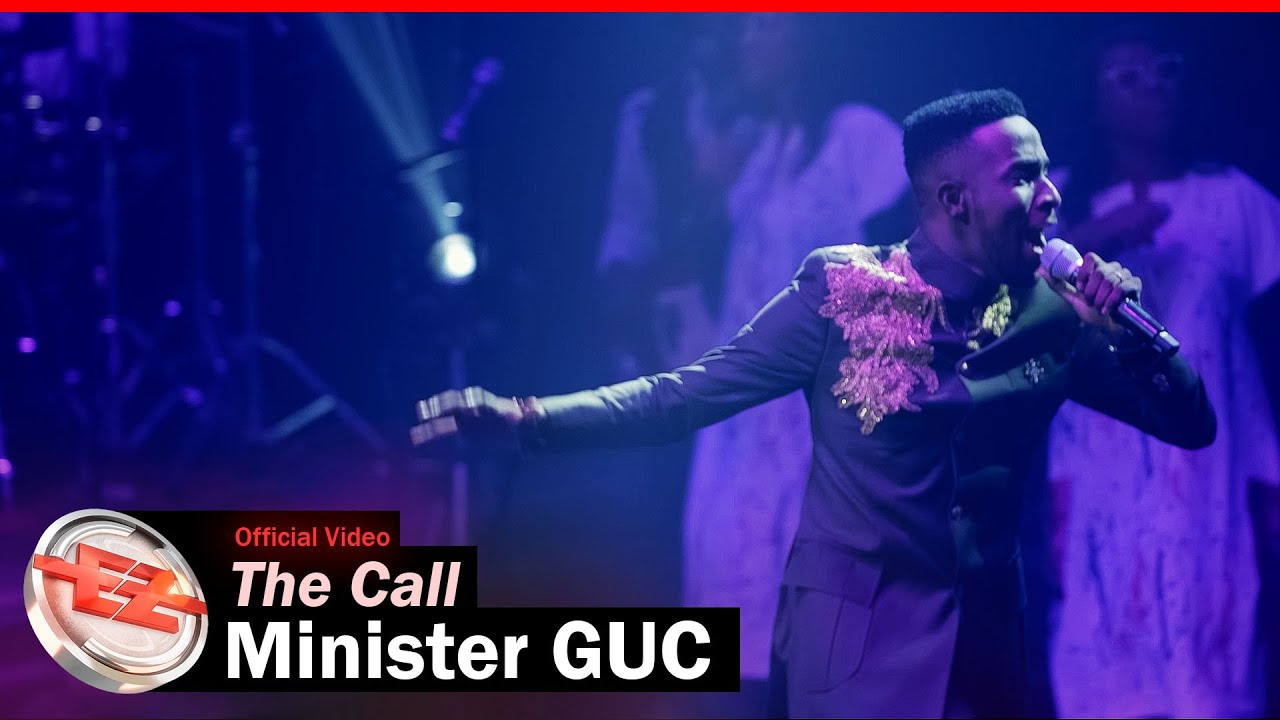 Minister GUC   The Call Chant Official Video