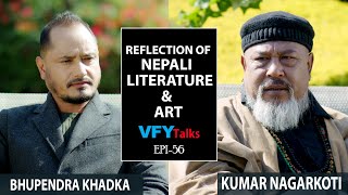 Kumar Nagarkoti & Bhupendra Khadka @vfytalks Epi 56 || UNTOLD STORY