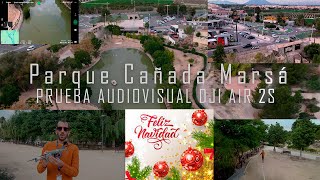 Primera prueba del Dji Air 2s, en el Parque Cañada Marsá de Benijófar #MIVIDRONVLOG #DJIAIR2S