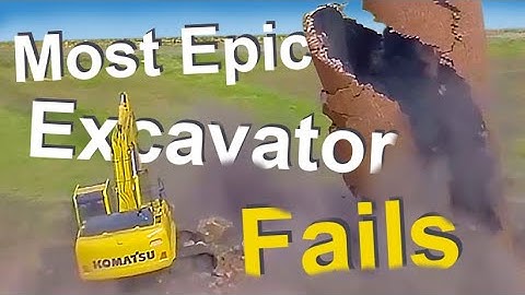 Most Epic Excavator Fails Part 1
