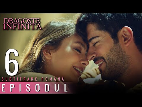 Dragoste Infinita - Episodul Lungă 6 (Cu Subtitrare in Română) | Kara Sevda