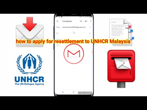 How to send Email to UNHCR Malaysia for resettlement to third country (@Rohingya Technical Centre )