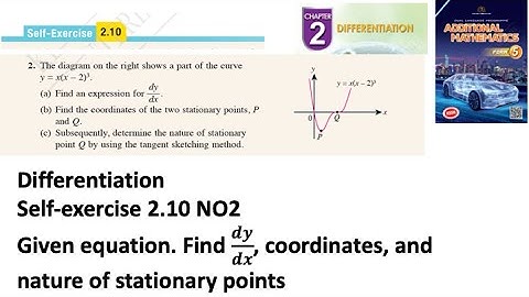 Differentiation self-exercise 2.10 Q2 pembezaan latihan kendiri 2.10 form 5 add maths kssm spm