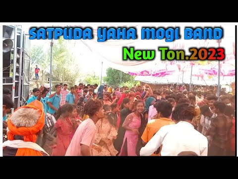 Satpuda Yaha Mogi Band Virpur 2023  New ton tingri player dance  By Satpuda Kings