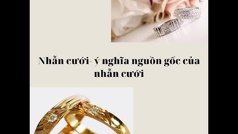 Nhẫn cưới - ý nghĩa, nguồn gốc của nhẫn cưới