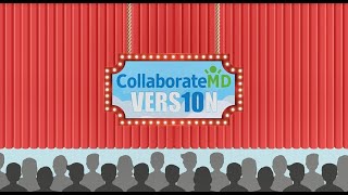 CollaborateMD Version 10 (v10)!