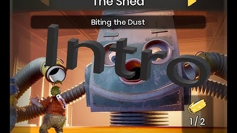 It Takes Two - Chapter 1 - 3 Intro - THE SHED - Biting the Dust