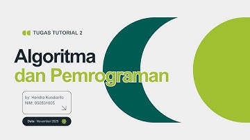 Tugas Tutorial 2 Algoritma dan Pemrograman