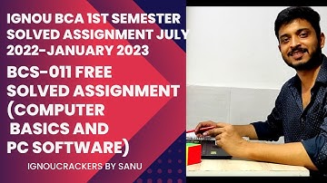 BCS-011 Solved Assignment July 2022-January 2023 | IGNOU BCA 1st Semester Solved Assignment July2022