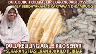 DULU BURUH KULI KASAR‼️SEKARANG JADI BOS PUNYA 15 KARYAWAN DIKAMPUNG AWAL 5KG SEKARANG 400KG PERHARI