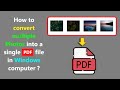 How to convert multiple Photos into a single PDF file in Windows computer ?