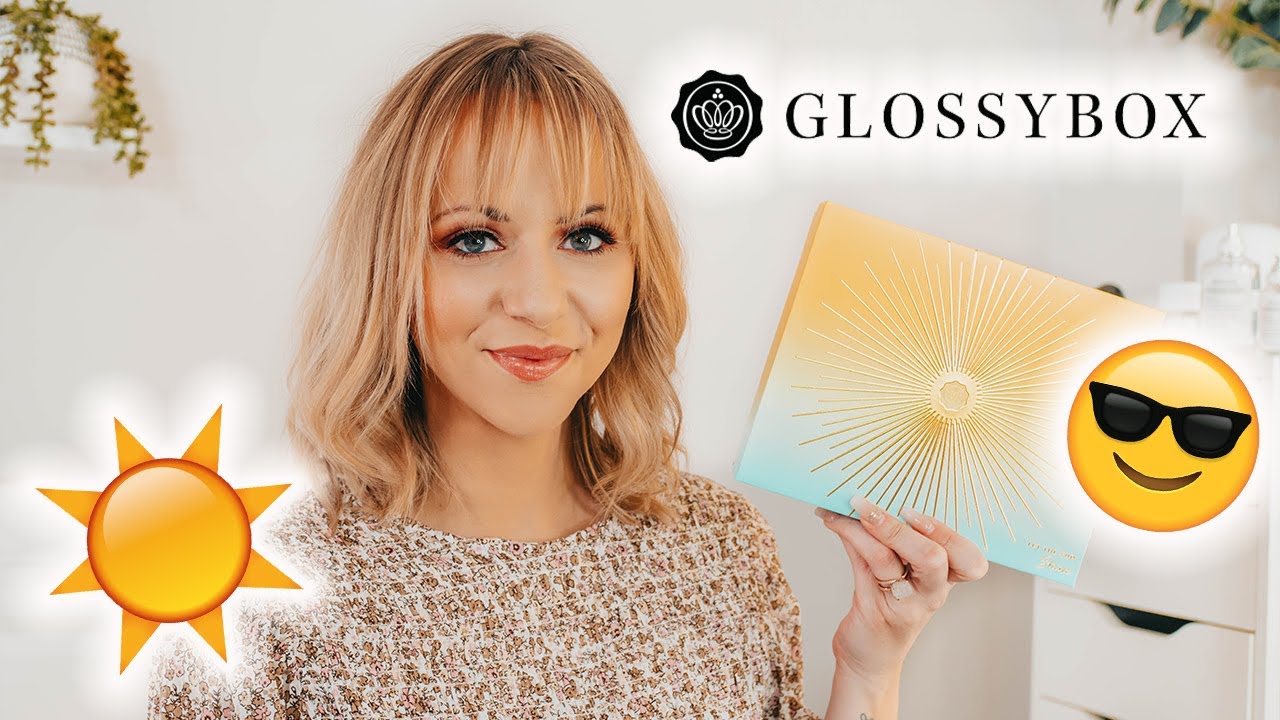 Glossybox 'Let The Sun Shine' May Unboxing! Full Spoilers - Must See (NEW Discount Code//Free Gift!)