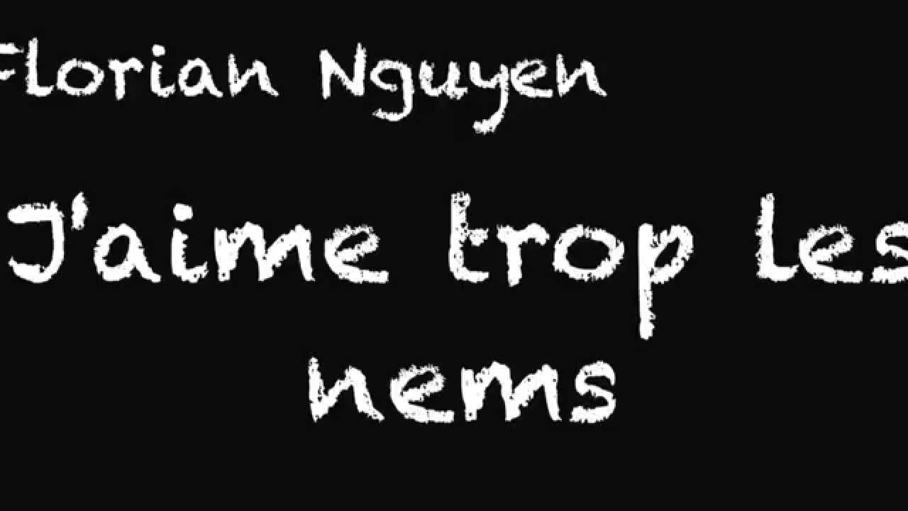 J'aime trop les nems remix hélium Florian Nguyen