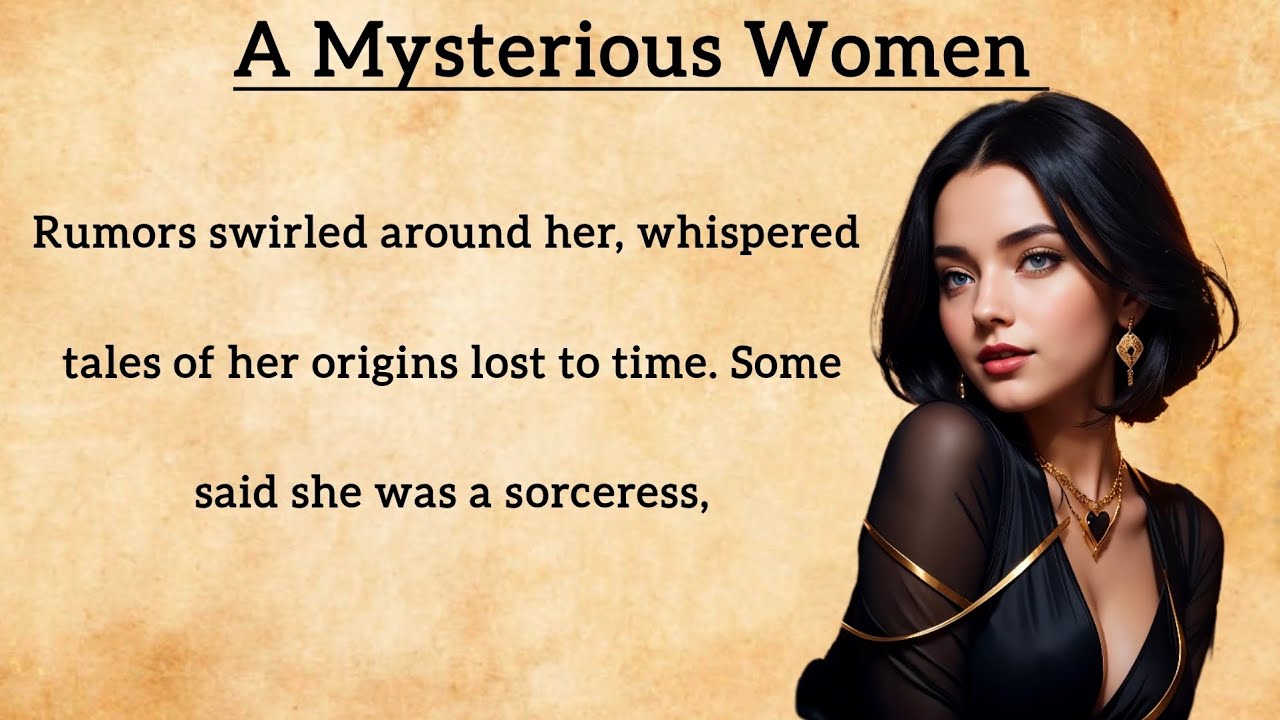 Outline Video A Mysterious Women English Story | Learn English speaking practice Through Stories Everyday | #story