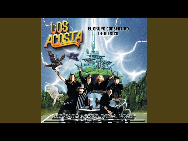 Los Acosta - Como Un Pajarillo