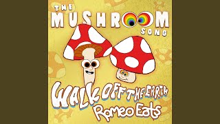 The Mushroom Song