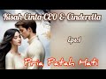 Ep1 Pria Patah Hati | Kisah Cinta  CEO & Cinderella| Novel Romantis