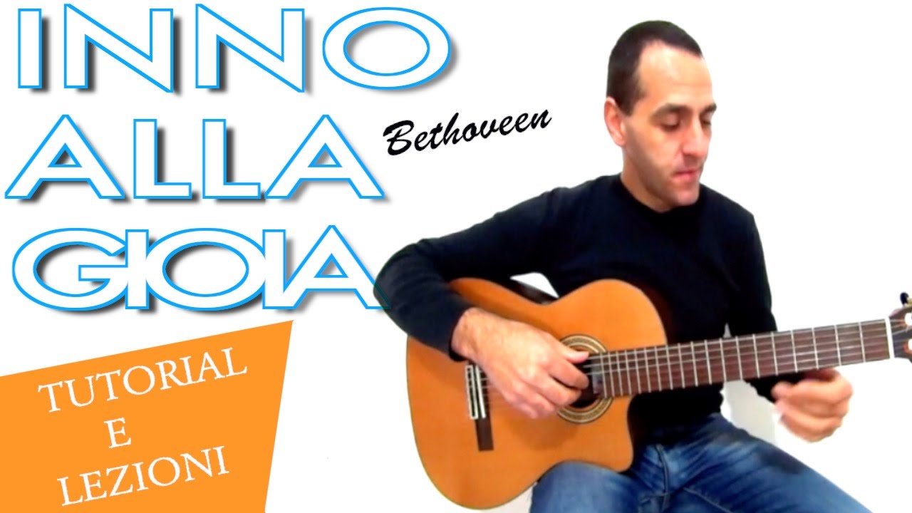 Inno Alla Gioia Tutorial Chitarra Youtube