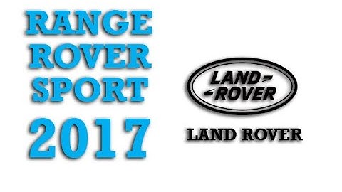 2017 Land Rover Range Rover Sport Fuse Box Info | Fuses | Location | Diagrams | Layout