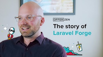The story of Laravel Forge feat. Taylor Otwell