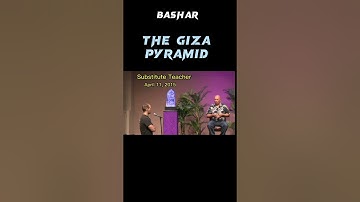 Bashar about The Great Pyramid of Giza